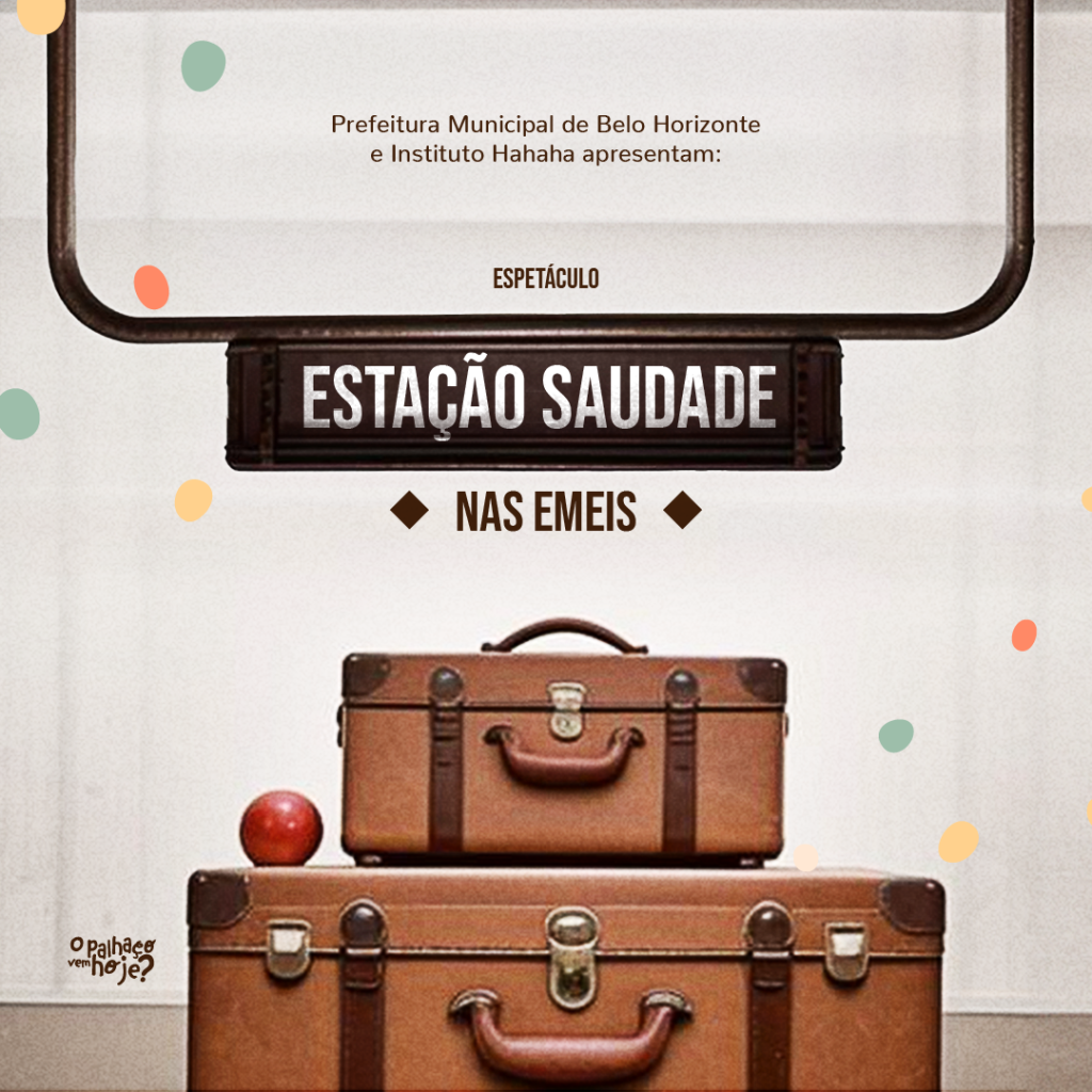 Read more about the article Espetáculo Estação Saudade encerra projeto em EMEIs